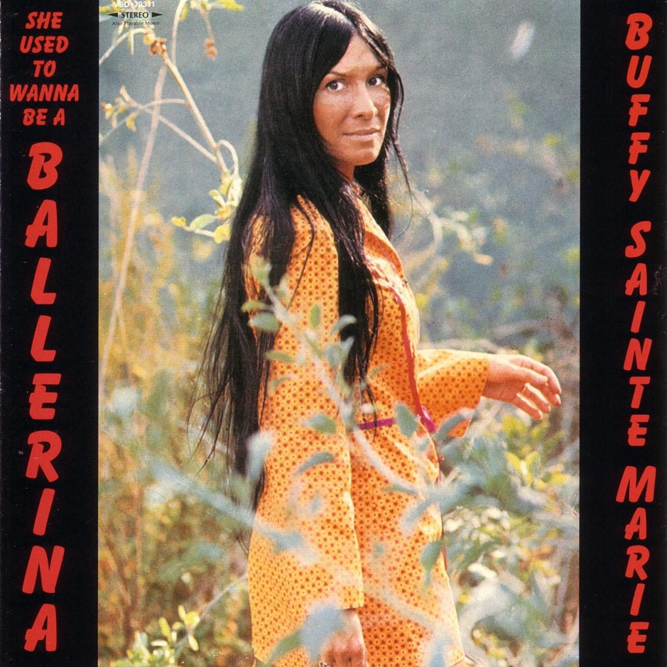 Buffy Sainte-Marie - She Used to Wanna Be a Ballerina